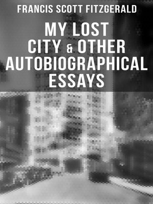 cover image of My Lost City & Other Autobiographical Essays